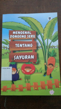 Image of MENGENAL DONGENG SERU TENTANG SAYURAN