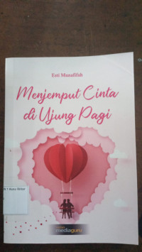 Image of MENJEMPUT CINTA DI UJUNG PAGI