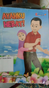 Image of AYAHKU HEBAT!