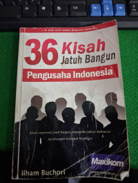 Image of 36 Kisah Jatuh Bangun Pengusaha Indonesia