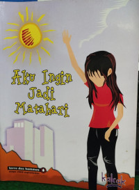 Image of Aku Ingin Jadi Matahari
