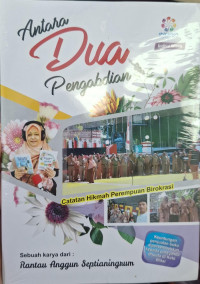 Image of ANTARA DUA PENGABDIAN