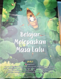 Image of Belajar Melepaskan Masa Lalu