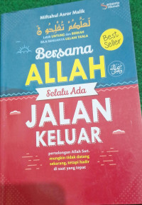 Image of Bersama Allah Selalu Ada Jalan Keluar