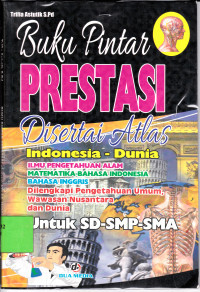 Image of Buku Pintar Prestasi Disertai Atlas Indonesia- Dunia