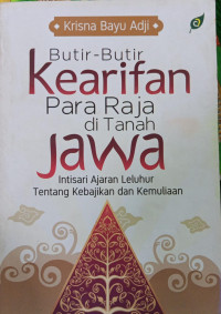 Image of BUTIR-BUTIR KEARIFAN PARA RAJA DI TANAH JAWA