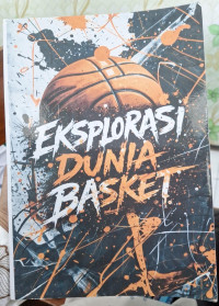Image of Eksplorasi Bola Basket