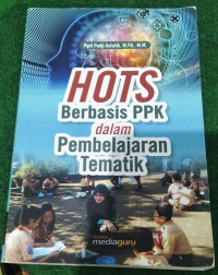 Image of HOTS Berbasis PPK dalam Pembelajaran Tematik