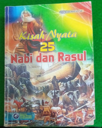 Image of Kisah Nyata 25 Nabi dan Rasul