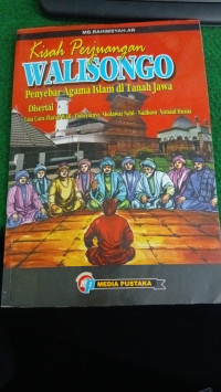 Image of Kisah Pejuangan Walisongo Penyebar Agama Islam di Tanah Jawa