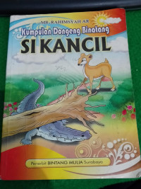 Image of Kumpulan Dongeng Binatang Si Kancil