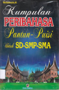 Image of Kumpulan Peribahasa Pantun-Puisi Untuk SMP-SMA