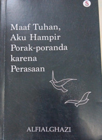 Image of MAAF TUHAN, AKU HAMPIR PORAK PORANDA KARENA PERASAAN