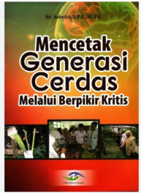 Image of Mencetak Generasi Cerdas Melalui Berpikir Kritis