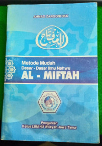 Image of Metode Mudah Dasar-Dasar Ilmu Nahwu Al-Miftah