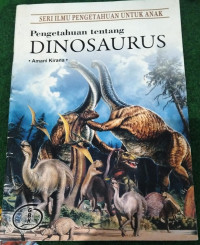 Image of Pengetahuan Tentang DINOSAURUS