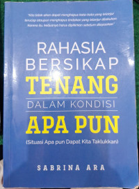Image of Rahasia Bersikap Tenang dalam Kondisi Apapun