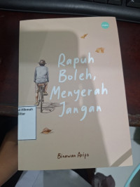 Image of Rapuh Boleh, Menyerah Jangan
