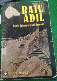 Image of RATU ADIL Dan Perjalanan Spiritual Megawati