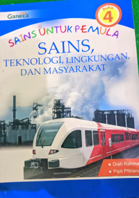 Image of SAINS, TEKNOLOGI, LINGKUNGAN, DAN MASYARAKAT