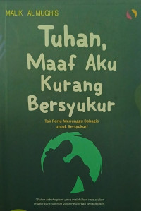 Image of TUHAN, MAAF AKU KURANG BERSYUKUR