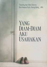 Image of Yang Diam-Diam Aku Usahakan