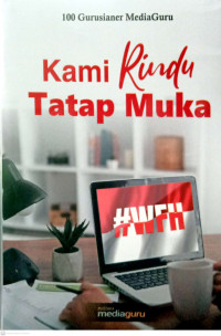 Image of KAMI RINDU TATAP MUKA