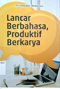 Image of LANCAR BERBAHASA, PRODUKTIF BERKARYA