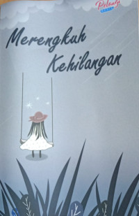 Image of MERENGKUH KEHILANGAN
