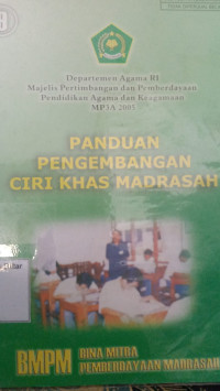 Image of PANDUAN PENGEMBANGAN CIRI KHAS MADRASAH