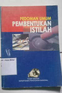 Image of PEDOMAN UMUM PEMBENTUKAN ISTILAH