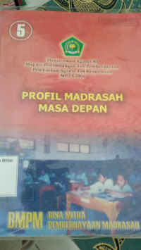 Image of PROFIL MADRASAH MASA DEPAN (5)