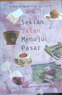 Image of SEKIAN JALAN MENUJU PASAR
