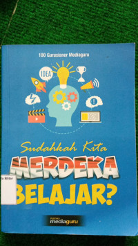 Image of SUDAHKAH KITA MERDEKA BELAJAR?