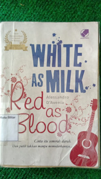Image of WHITE AS MILK RED AS BLOOD